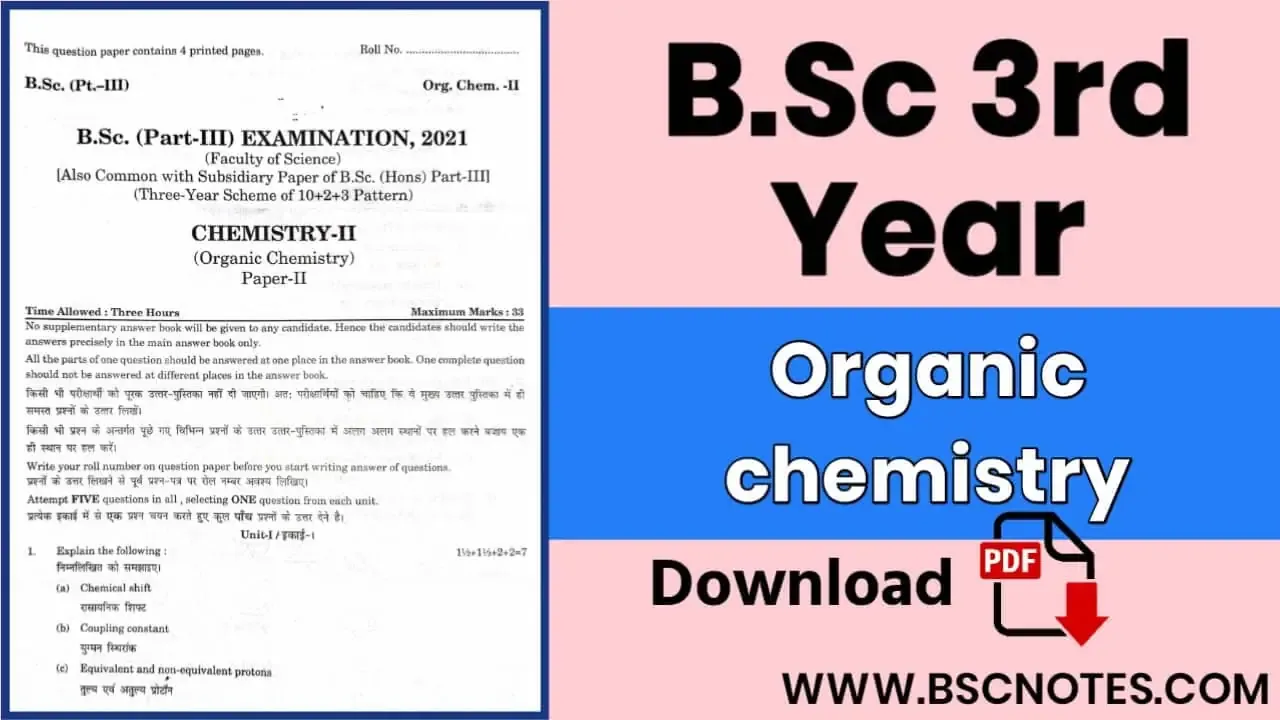 B.Sc 3rd year organic chemistry Question Paper 2nd 2021